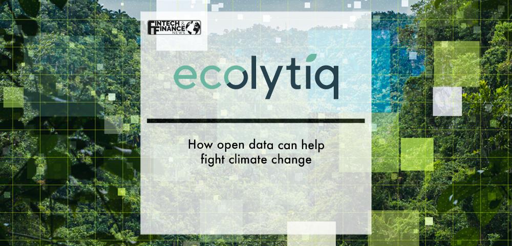 ecolytiq: How open data can help fight climate change | Fintech Finance