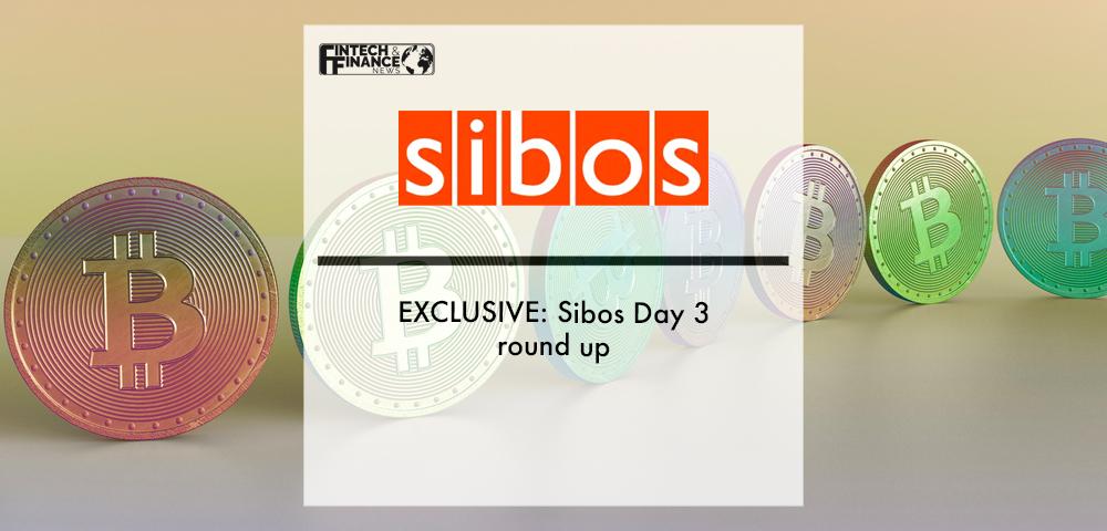 EXCLUSIVE: Sibos Day 3 round up | Fintech Finance