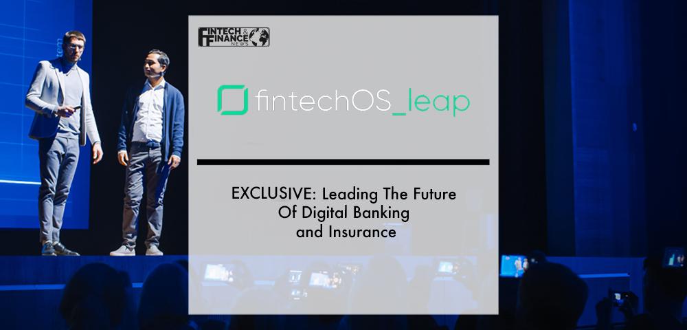 EXCLUSIVE: FintechOS Leap 2021 - Leading The Future Of Digital Banking and Insurance | Fintech Finance|EXCLUSIVE: FintechOS Leap 2021 - Leading The Future Of Digital Banking and Insurance | Fintech Finance|EXCLUSIVE: FintechOS Leap 2021 - Leading The Future Of Digital Banking and Insurance | Fintech Finance|EXCLUSIVE: FintechOS Leap 2021 - Leading The Future Of Digital Banking and Insurance | Fintech Finance