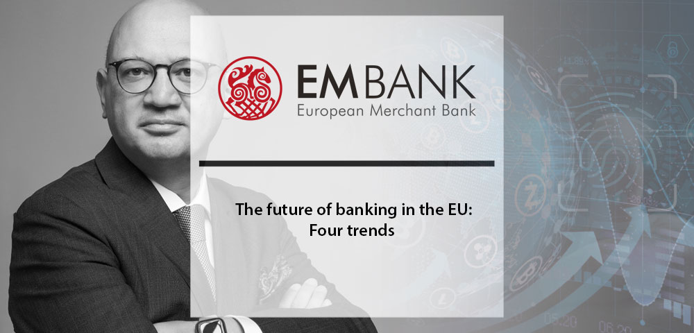 The future of banking in the EU: Four trends