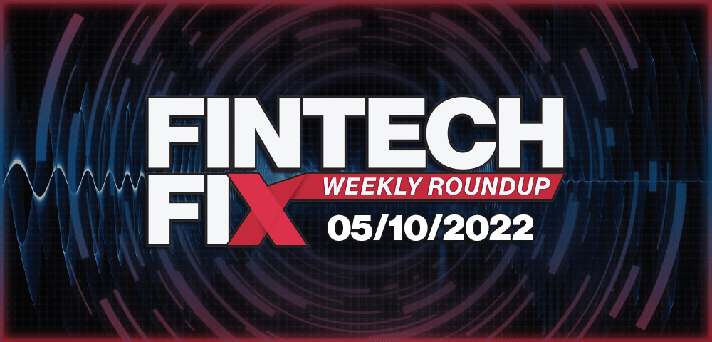 Fintech Fix October 5th | FF News | Fintech Finance