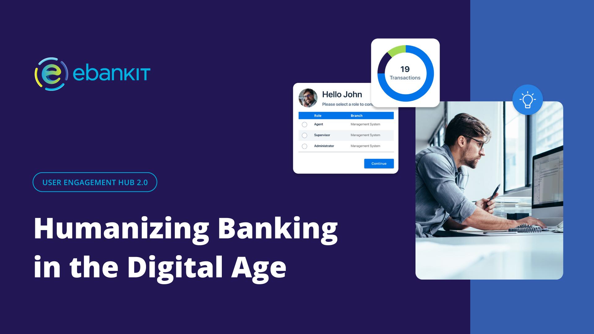 Humanizing Banking|ebankIT Humanizing Banking