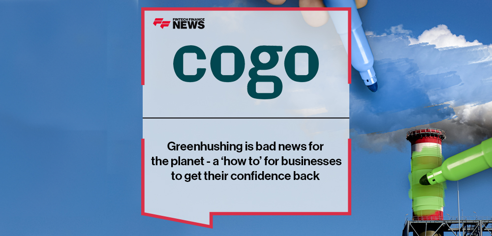Greenhushing is bad news for the planet - a ‘how to’ for businesses to get their confidence back