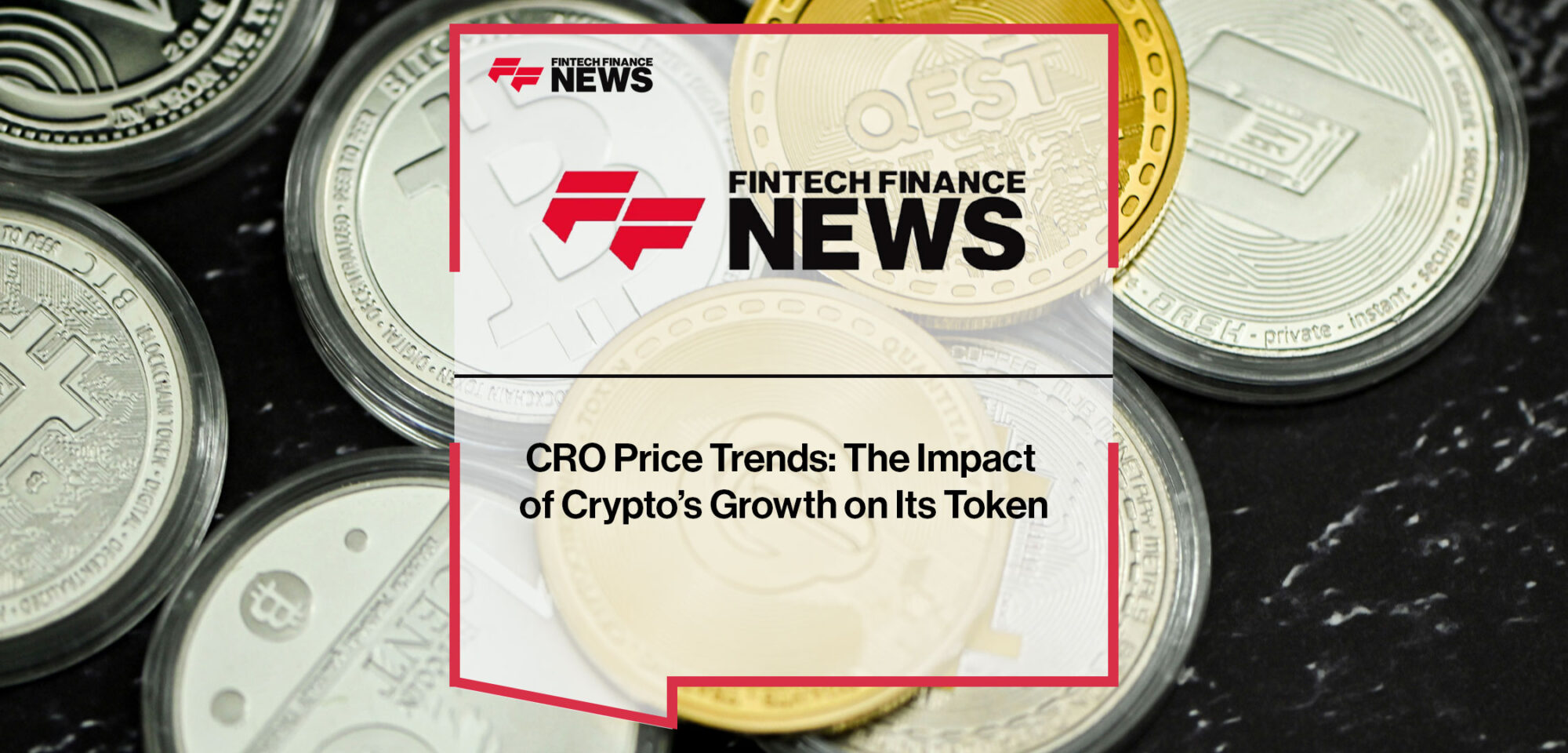 CRO-Price-Trends--The-Impact--of-Crypto’s-Growth-on-Its-Token|CRO-Price-Trends--The-Impact--of-Crypto’s-Growth-on-Its-Token