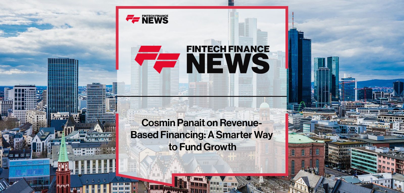 Cosmin-Panait-on-Revenue--Based-Financing--A-Smarter-Way--to-Fund-Growth