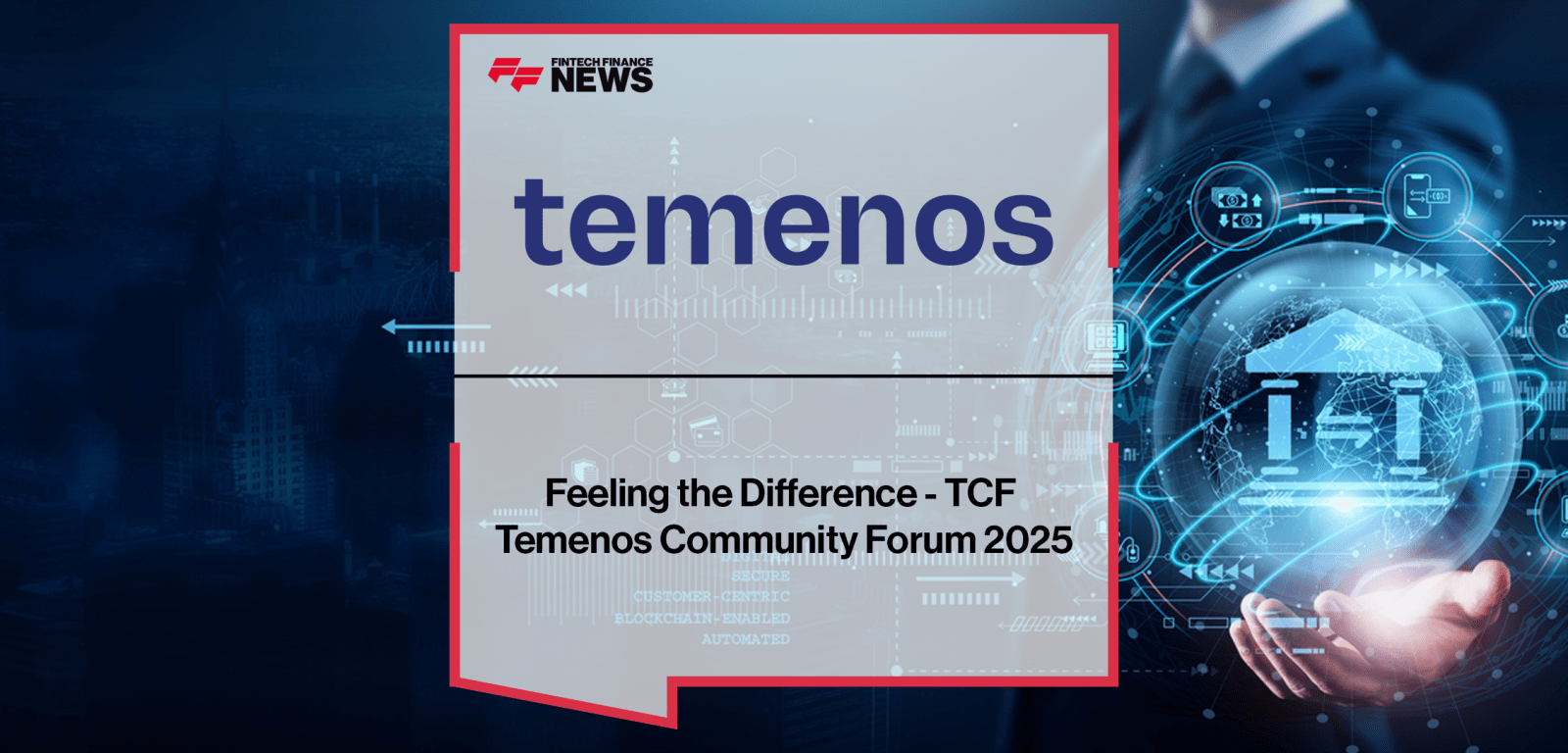 Feeling the Difference - TCF - Temenos Community Forum 2025