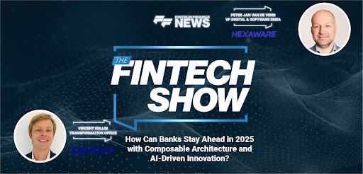 How Can Banks Stay Ahead in 2025 with Composable Architecture and AI-Driven Innovation?  | The Fintech Show #153