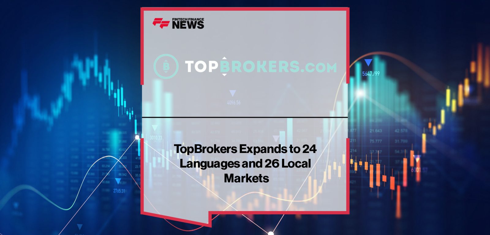 topbrokers | FFNews|TopBrokers-Expands-to-24-Languages-and-26-Local-Markets||TopBrokers-Expands-to-24-Languages-and-26-Local-Markets