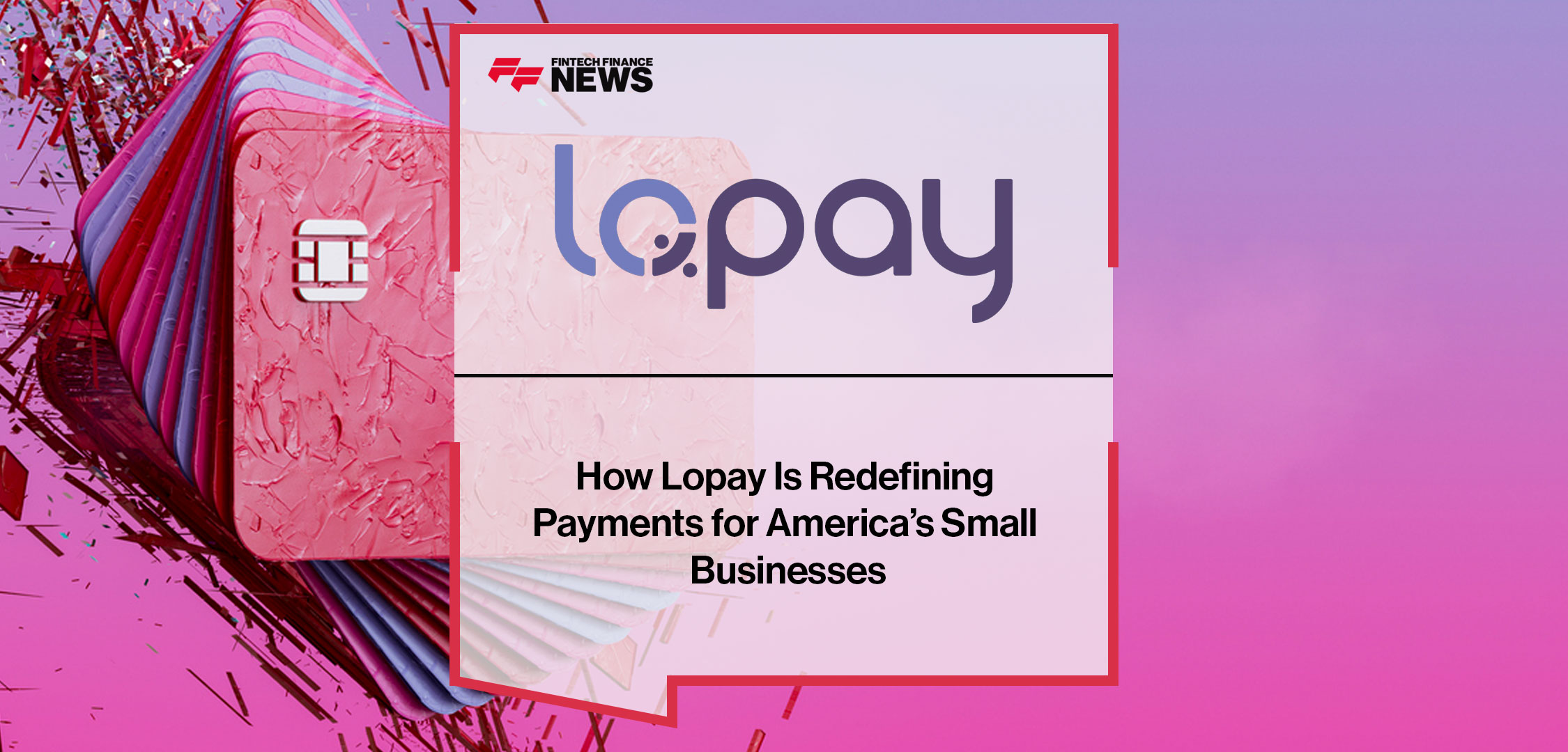 Lopay CEO Richard Carter highlights how the payment platform lowers fees, speeds up settlement, and provides tools for over 50,000 U.S. small business merchants.