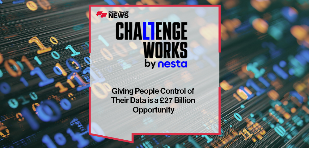 Giving People Control of Their Data is a £27 Billion Opportunity
